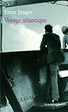 Voyage atlantique by Ernst Jünger