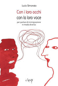 Con i loro occhi con la loro voce. Per parlare di immigrazione in modo diverso.
