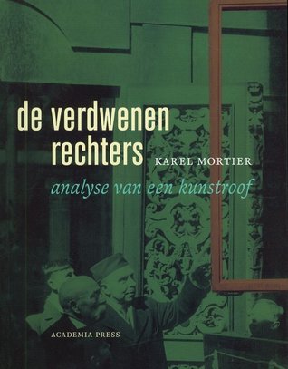 De verdwenen rechters. Analyse van een kunstroof