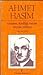 Ahmet Haşim: yaşamı, kişiliği, sanatı, seçme şiirleri