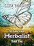 10 Lies Your Herbalist Told You (Essays On Alt Med Book 1)