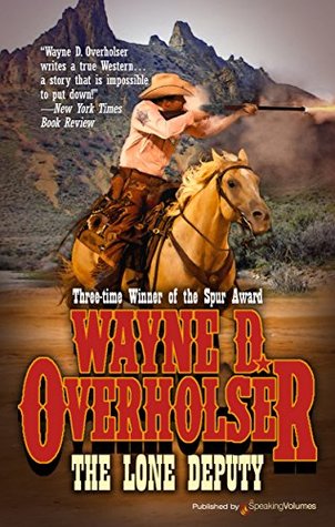 The Lone Deputy (Kindle Edition)