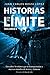 Historias en el Límite (Volumen II): Viaja a nuevos mundos de terror y fantasía (Spanish Edition)
