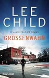Größenwahn by Lee Child