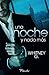 Una noche y nada más by Whitney G. Una noche y nada más by Whitney G.