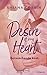 Desire of my Heart - Berauschende Lust (German Edition)