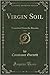 Virgin Soil, Vol. 1
