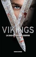 Vikings. La saga di Ragnar Lodbrok
