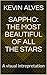 Sappho: the most beautiful of all the stars: A visual intrepretation