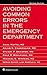 Avoiding Common Errors in the Emergency Department