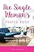 The Single Woman's Prayer B...