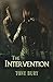 The Intervention (The Alex Keaton Series Book 1)