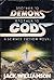 Brother to Demons, Brother to Gods by Jack Williamson
