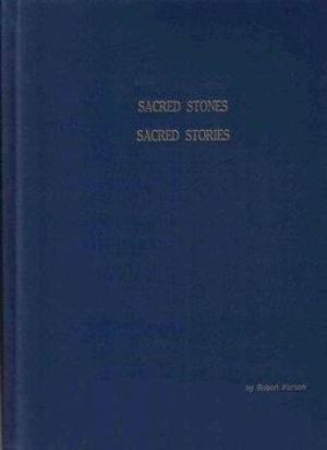 Sacred Stones, Sacred Stories: Cherubin Puzzles Revealed, Chariot Enigmas Solved (Hardcover)