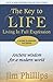 The Key to LIFE: Living In Full Expression