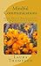 Mindful Communications: Build Better Relationships through Mindful Communications and Improve Your Personal and Professional Life!