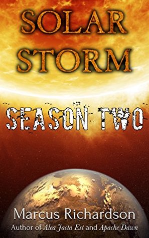 Solar Storm Season 2: Episode 1: CONTACT (Kindle Edition)