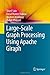 Large-Scale Graph Processing Using Apache Giraph