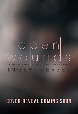 Open Wounds: Abel and Hope (Love Against the Odds #2)