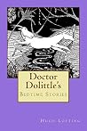 Doctor Dolittle's Bedtime Stories Doctor Dolittle's Bedtime Stories