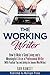 The Working Writer: How to ...