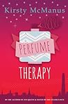 Perfume Therapy by Kirsty McManus