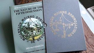 The nature of the fifth dimension: De revolutionibus orbium rotantium (Hardcover)