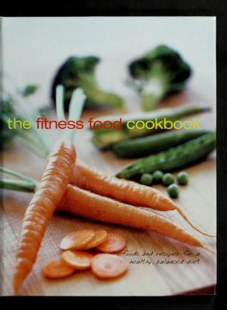 The Fitness Food Cookbook
