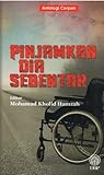 Antologi Cerpen: Pinjamkan Dia Sebentar