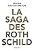 La saga des Rothschild (BIOGRAPHIES) (French Edition)