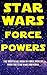 Star Wars Force Powers by Sadler Mars