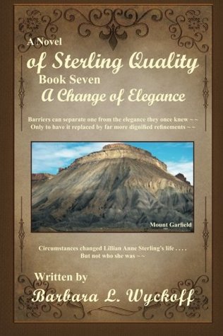 A Change of Elegance (Of Sterling Quality, #7)