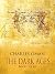 The Dark Ages - Book I of III