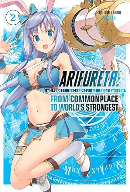 Arifureta: From Commonplace to World's Strongest, Vol. 2
