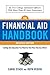 The Financial Aid Handbook, Revised Edition: Getting the Education You Want for the Price You Can Afford
