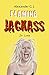Flaming Jackass: In Love (Tales From Neopolitan Book 2)