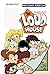 The Loud House by The Loud House Creative Team