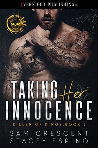 Taking Her Innocence (Killer of Kings, #1)