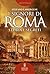 I signori di Roma. Storia e segreti