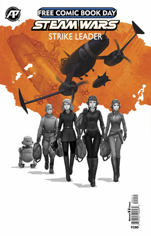 Steam Wars: Strike Leader (FCBD 2017)