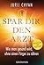 Spar Dir den Arzt: Wie man gesund wird, ohne einen Finger zu rühren - Heilwissen aus Russland (German Edition)
