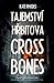 Tajemství hřbitova Crossbones (Alice Quentin, #1)