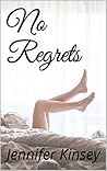 No Regrets (A Woman's Destiny: No Regrets Book 2)
