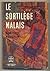 Le sortilège Malais by W. Somerset Maugham Le sortilège Malais by W. Somerset Maugham