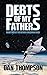 Debts of My Fathers (Father...