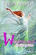 Schwester der Winde: Fantasy Trilogie (Windsbraut 3)