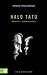 Halo Tato. Reportaże o dobrym ojcostwie by Konrad Kruczkowski
