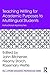 Teaching Writing for Academic Purposes to Multilingual Students: Instructional Approaches (ESL & Applied Linguistics Professional Series)