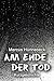 Am Ende der Tod