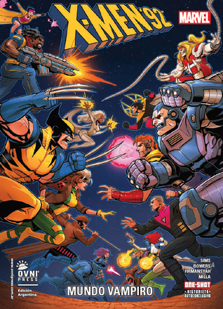 X-Men ‘92: Mundo Vampiro (X-Men 92, #1-2)